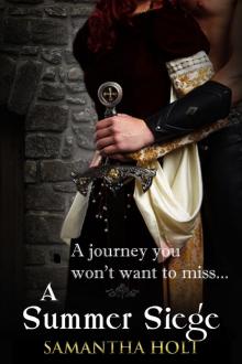 A Summer Siege (Medieval Romance) A Summer Siege (Medieval Romance)