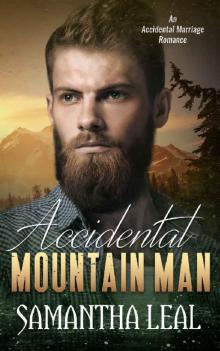 Accidental Mountain Man Accidental Mountain Man