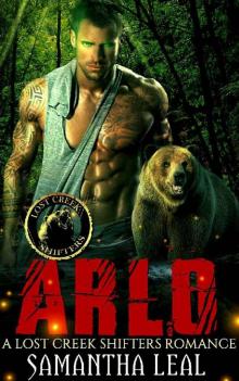 ARLO (LOST CREEK SHIFTERS NOVELLAS Book 1) ARLO (LOST CREEK SHIFTERS NOVELLAS Book 1)