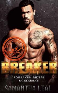 BREAKER (Forsaken Riders MC Romance Book 14) BREAKER (Forsaken Riders MC Romance Book 14)