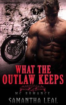 What the Outlaw Keeps