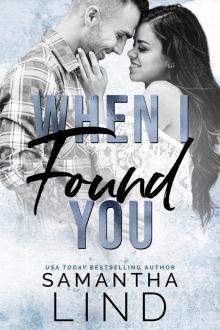 When I Found You When I Found You