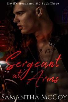 Sergeant at Arms: Devil's Henchmen MC, Book Three