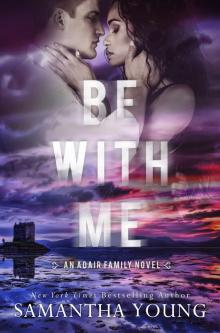 Be With Me Be With Me