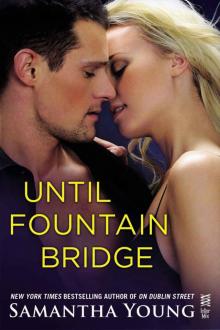 Until Fountain Bridge: (InterMix) Until Fountain Bridge: (InterMix)