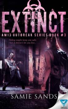 Extinct (AM13 Outbreak Series)