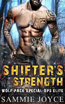 Shifter's Strength (Wolf Pack Special Ops Elite Book 3)