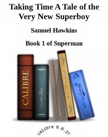 Taking Time A Tale of the Very New Superboy