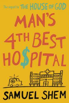 Man's 4th Best Hospital