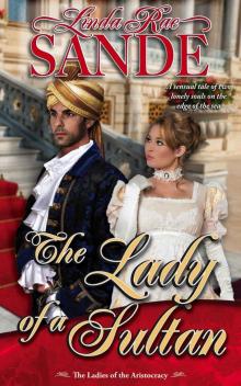 The Lady of a Sultan The Lady of a Sultan