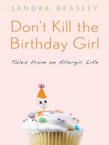 Don't Kill the Birthday Girl