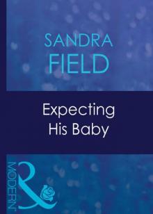 Expecting His Baby Expecting His Baby