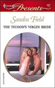 The Tycoon's Virgin Bride The Tycoon's Virgin Bride