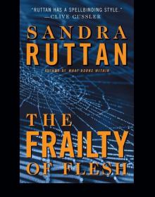 The Frailty of Flesh