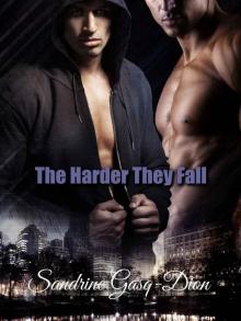 The Harder They Fall The Harder They Fall