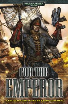 For The Emperor For The Emperor