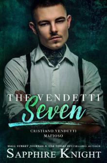 The Vendetti Seven: Cristiano Vendetti Mafioso The Vendetti Seven: Cristiano Vendetti Mafioso