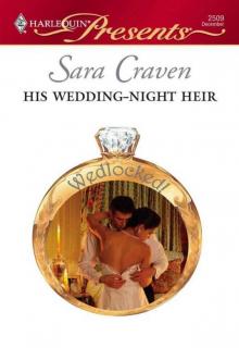 His Wedding-Night Heir (Wedlocked!)