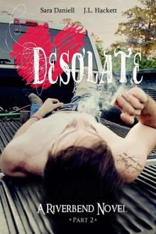 Desolate (Riverband #2) Desolate (Riverband #2)