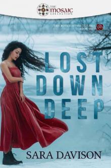 Lost Down Deep Lost Down Deep