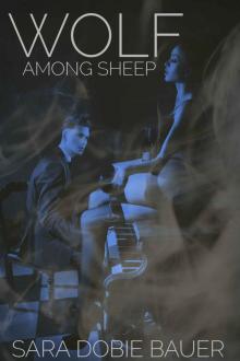 Wolf Among Sheep Wolf Among Sheep