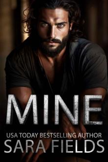 Mine: A Dark Mafia Billionaire Romance