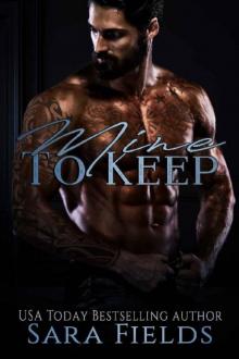 Mine to Keep: A Dark Mafia Romance
