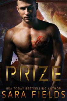 Prize: A Rough Sci-Fi Romance Prize: A Rough Sci-Fi Romance