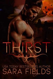 Thirst: A Dark Paranormal Romance Thirst: A Dark Paranormal Romance