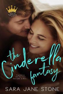 The Cinderella Fantasy (Playing the Princess Book 1)