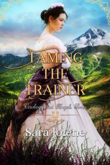 Taming the Trainer (Cowboys and Angels Book 4)