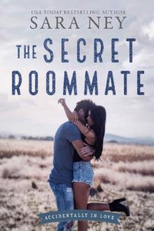 The Secret Roommate: An Enemies to Lovers Romance The Secret Roommate: An Enemies to Lovers Romance
