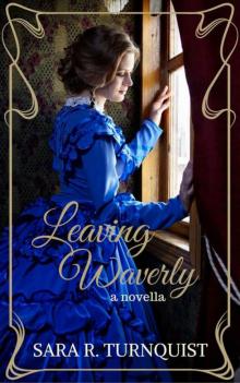 Leaving Waverly: Novella Leaving Waverly: Novella