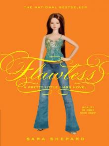 2: Flawless: A Pretty Little Liars Novel
