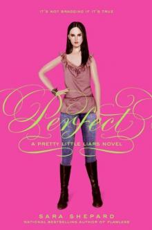 3: Perfect: A Pretty Little Liars Novel