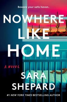 Nowhere Like Home Nowhere Like Home