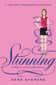 Pretty Little Liars #11: Stunning