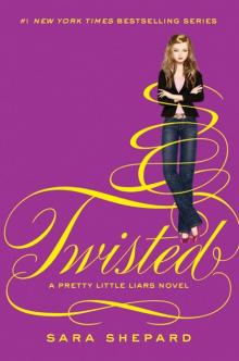 Pretty Little Liars #9: Twisted Pretty Little Liars #9: Twisted