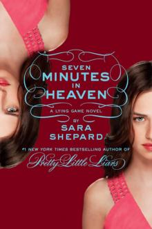 The Lying Game #6: Seven Minutes in Heaven The Lying Game #6: Seven Minutes in Heaven