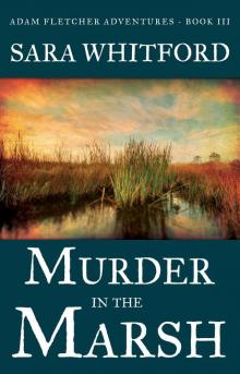 Murder in the Marsh Murder in the Marsh