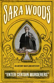 Enter Certain Murderers Enter Certain Murderers