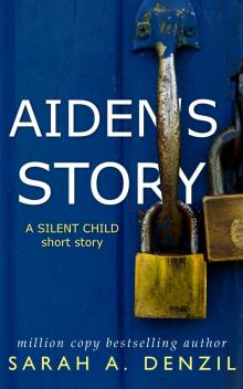 Aiden's Story Aiden's Story
