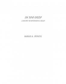 In Too Deep In Too Deep