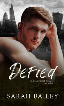 Defied: A Dark Reverse Harem Romance (The Devil's Syndicate Book 2) Defied: A Dark Reverse Harem Romance (The Devil's Syndicate Book 2)