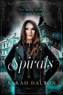 Spirals: The Mary Hades Origin Story