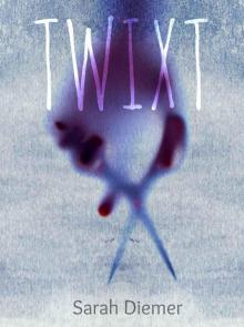 Twixt Twixt