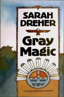 Gray Magic Gray Magic