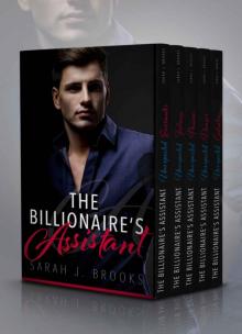 The Billionaire's Assistant: An Alpha Billionaire Romance Box Set The Billionaire's Assistant: An Alpha Billionaire Romance Box Set