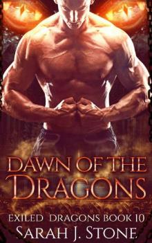 Dawn of the Dragons (Exiled Dragons Book 10) Dawn of the Dragons (Exiled Dragons Book 10)