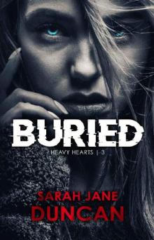 Buried (Heavy Hearts Book 3) Buried (Heavy Hearts Book 3)